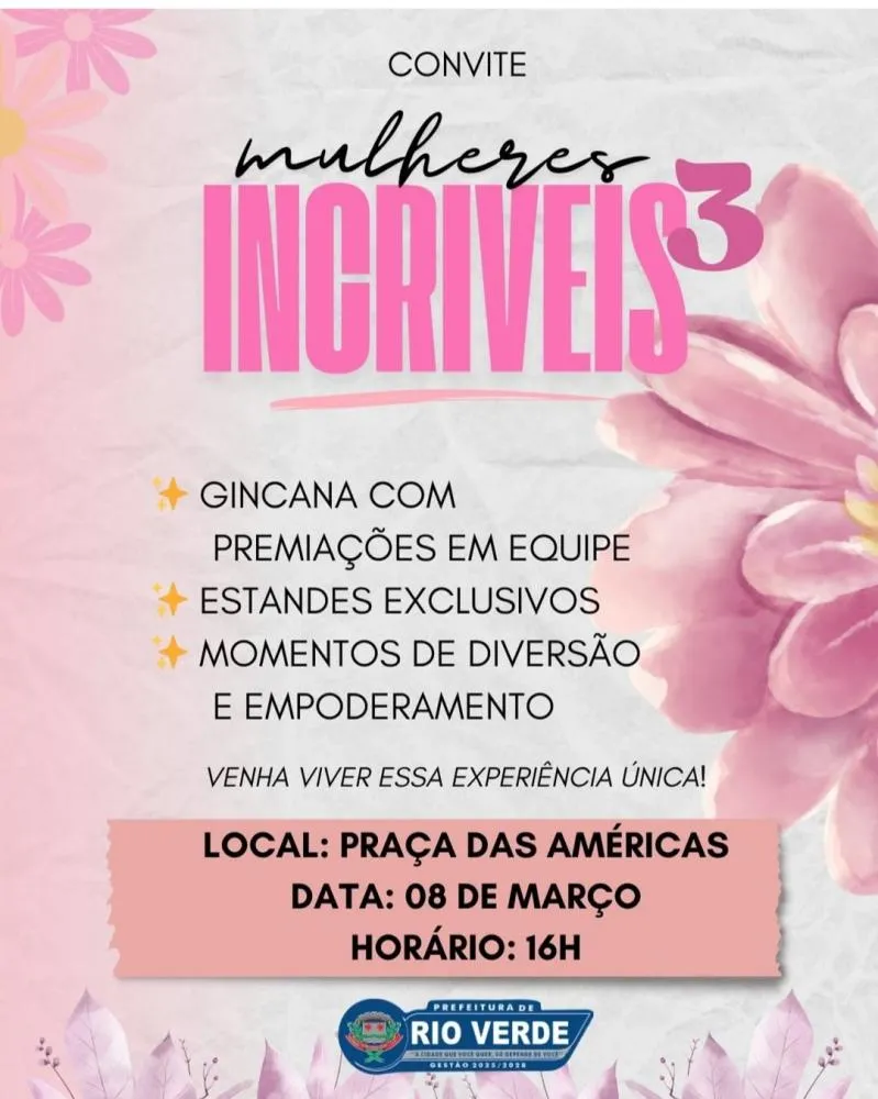 MULHERES INCRÍVEIS 3: UM DIA DE CELEBRAÇÃO, DIVERSÃO E EMPODERAMENTO