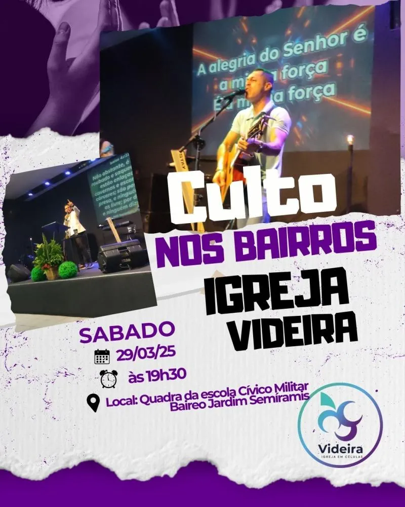 Igreja Videira Realiza Culto de Celebração no Bairro Jardim Semíramis