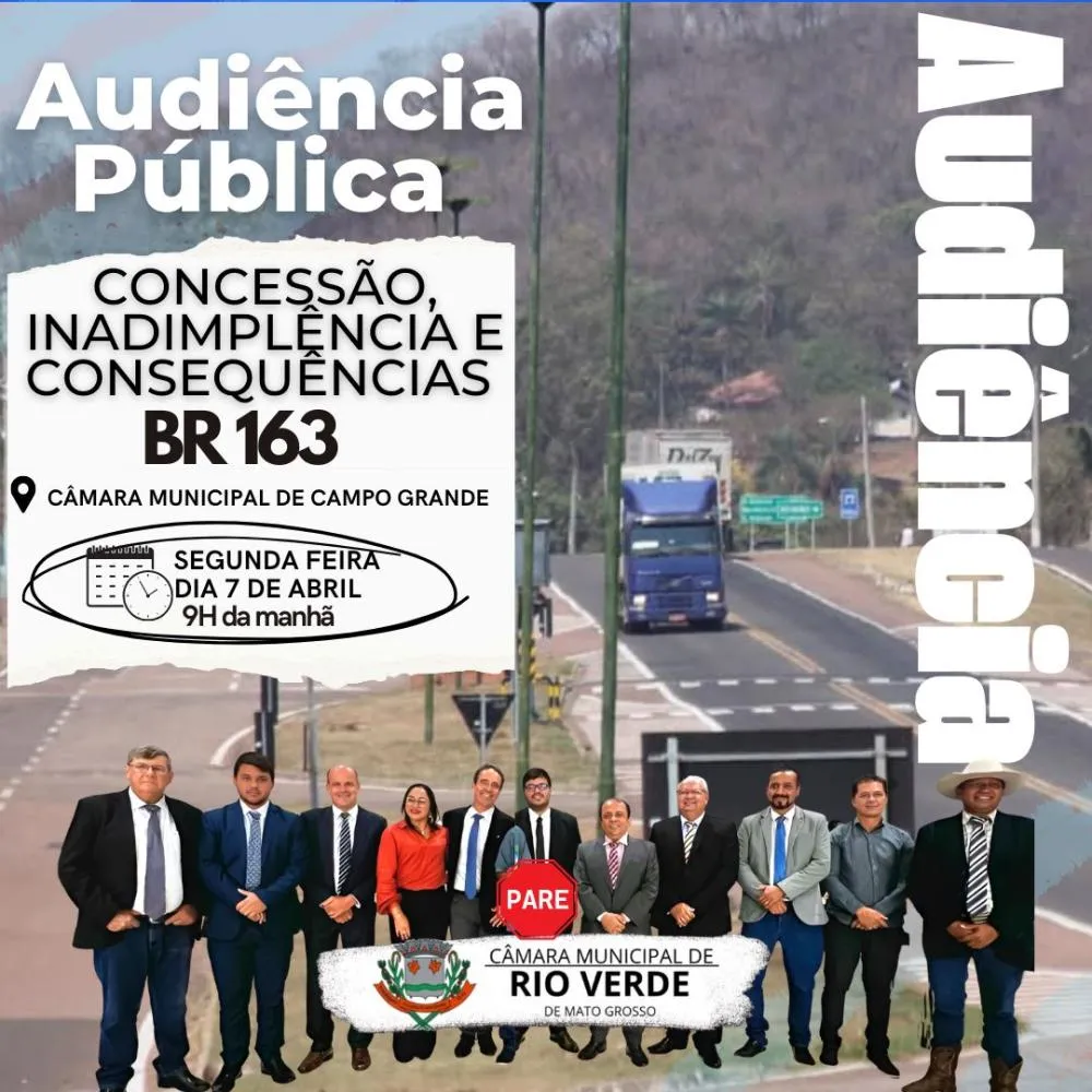 Vereadores de Rio Verde participam de audiência pública sobre a BR-163 em Campo Grande
